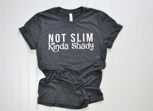 Kinda Shady Tee